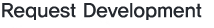Request Development
